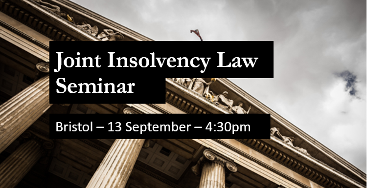 Bristol Joint Insolvency law seminar 13 9 2023 w