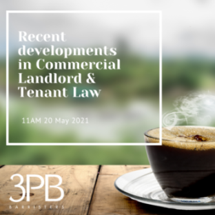 Recent developments in Commercial Landlord & Tenant Law Webinar - via Zoom - 20 May 1 Commercial Landlord & Tenant Law Webinar
