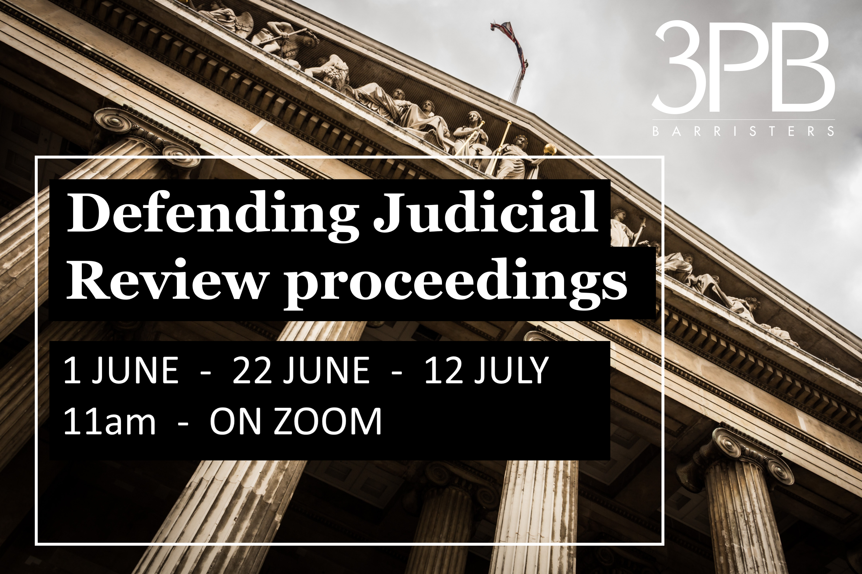 3PB's defending judicial review proceedings webinar series